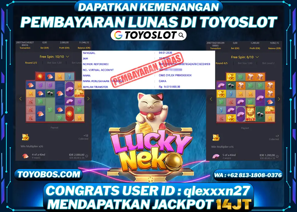 TOYOSLOT - BUKTI KEMENANGAN Lucky Neko Rp14,010,000,- LUNAS